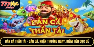 Bắn cá thần tài tại 777loc